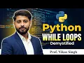 14 Demystifying Python While Loops A Comprehensive Explanation codingseekho