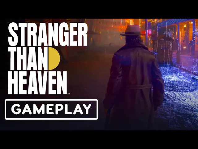 Stranger Than Heaven - Official Gameplay Demo | gamescom 2026