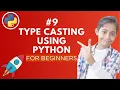 Typecasting in Python Python Tutorial - Day