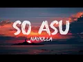 Lagu Naykilla - So Asu || Lyrics