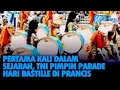 Download Lagu PERTAMA KALI DALAM SEJARAH, TNI PIMPIN PARADE HARI BASTILLE DI PRANCIS