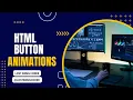 INTERACTIVE BUTTON ANIMATION PURE HTML AND CSS MAGIC