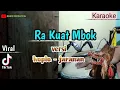 Download Lagu Ra Kuat Mbok ( karaoke) versi koplo - jaranan