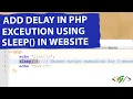 How to Delay Program Execution in PHP Code in Website Sleep Function Time Delay