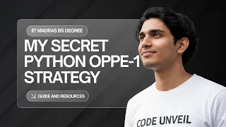 How to Pass the IIT Madras BS Degree Python OPPE 1 Exam Complete Strategy