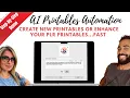 Make Printabes Fast or Enhance Your PLR Printables - AI Printables Automation