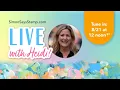 Start Your Weekend with Heidi Crafty Updates Deals Sneak Peeks