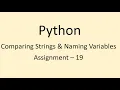 Assignment - 19 Comparing Strings Naming Variables Python NxtWave CCBP