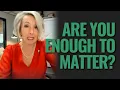 Are You Big Enough To Matter