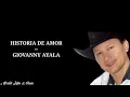 Historia De Amor - Giovanny Ayala (Letra)