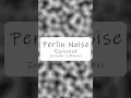 Perlin Noise in Under 2 Minutes