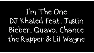 Download DJ Khaled feat. Justin Bieber, Quavo, Chance the Rapper \u0026 Lil Wayne - I'm The One Lyrics MP3