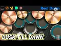 DJ DUSK TILL DAWN - TIKTOK VIRAL || REAL DRUM COVER