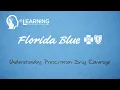 Understanding Prescription Drug Coverage