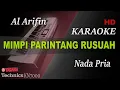 Download Lagu MIMPI PARINTANG RUSUAH - AL ARIFIN ( NADA PRIA ) || KARAOKE