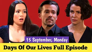 Days Of Our Lives 9-15-2025 Full Episode DOOL September 15 2025 Monday NBC Soap Opera