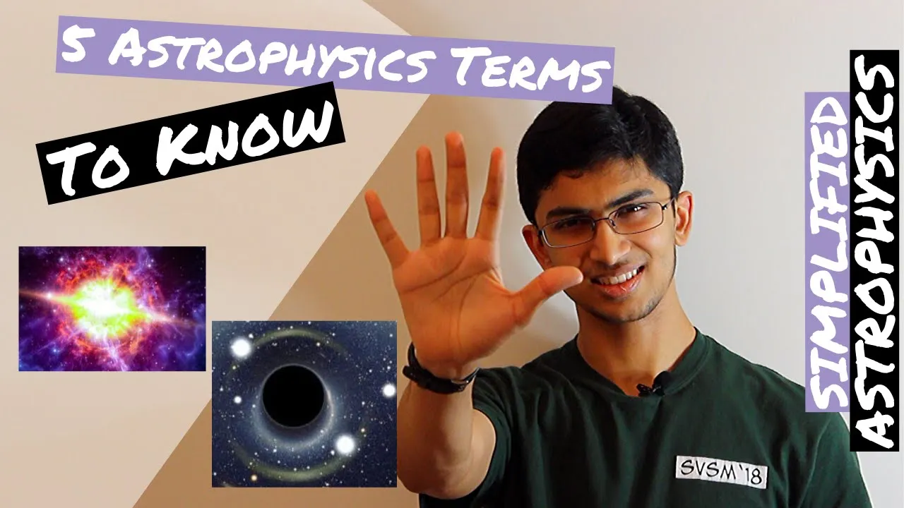 5 Astrophysics Terms to Know | An Introduction to Astrophysics
