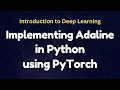 Adaline Implementation in Python using PyTorch