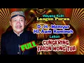 Download Lagu CUNKRING TAKON WONG TUA/ D.H Mansyur Hj.Aam Kaminah/Ompong shoting mozzah mona