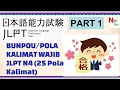 Download Lagu JLPT N4- Pola Kalimat/Bunpou Wajib [25]- PART 1