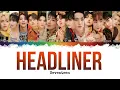 Download Lagu SEVENTEEN (세븐틴) - Headliner [INDO SUB] Lyrics •Color Coded IND/ENG/HAN(ROM)•