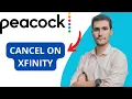 How To Cancel Peacock Subscription On Xfinity