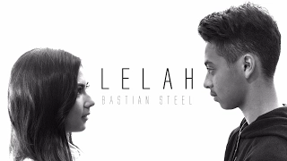 bastian steel lelah official music video 