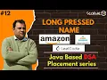 Long Pressed Name Leetcode Solution DSA Placement Series