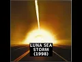 LUNA SEA - STORM
