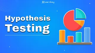 Hypothesis Testing Learnbay