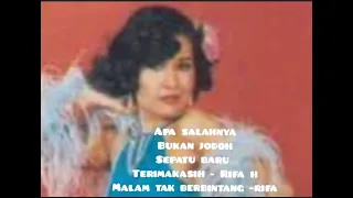 Download Apa salahnya Elvy bersama OM Berlian + terimakasih dan malam tak berbintang - Rifa hadizah. MP3