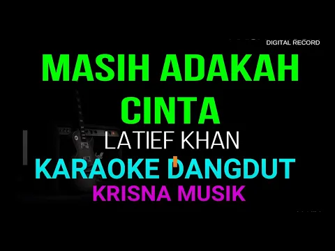 Download MP3 MASIH ADAKAH CINTA KARAOKE DANGDUT ORIGINAL HD AUDIO