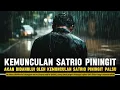 Download Lagu 💥Kemunculan Satrio Piningit yang Sebenarnya dan Kemunculan Satrio Palsu @waskit4