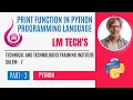 PRINT FUNCTION IN PYTHON PYTHON TUTORIAL IN TAMIL FULL EXPLANATION IN TAMIL PART - 3 LM TECH S