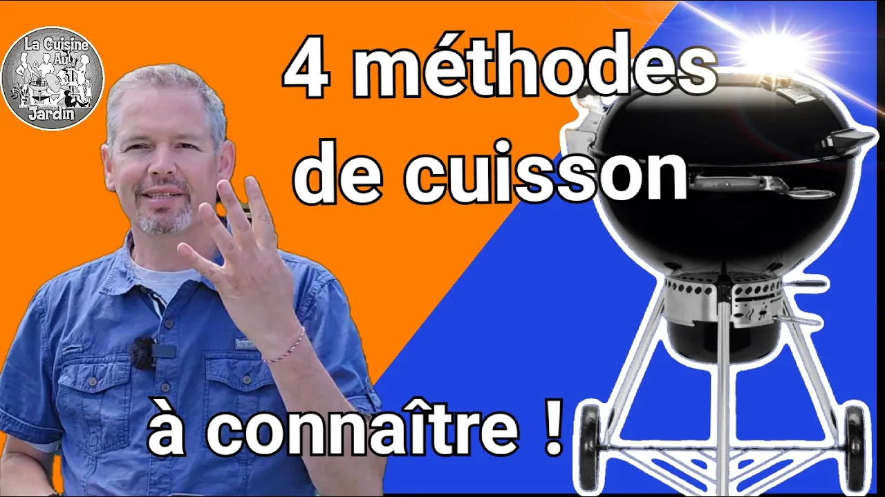 Vidéo YouTube : 4 méthodes de cuisson au barbecue à connaître