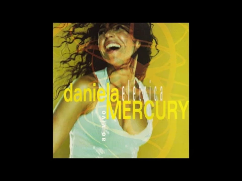 Download MP3 Daniela Mercury Álbum Elétrica. Música -Rapunzel