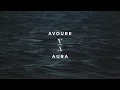 Avoure - Aura (Original Mix)