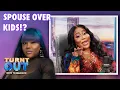 Should You Put Your Spouse Over Your Children Turnt Out with TS Madison