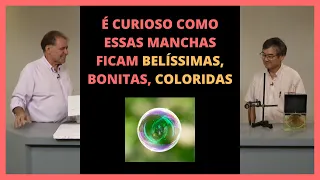 BELAS INTERFERÊNCIAS EM REFLEXÃO EM BOLHA DE SABÃO | Cláudio Furukawa e Gil da Costa
