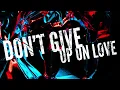 JKAY- Blinkie “Don’t Give Up On Love (JKAY EDIT)”