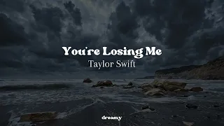 Taylor Swift - You're Losing Me (From the Vault) (lyrics)