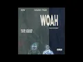 NAV - WOAH FT Young Thug #SLOWED