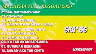 malaysia full reggae 2020 2021 ska terbaru
