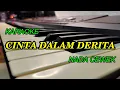 Download Lagu CINTA DALAM DERITA KARAOKE NADA CEWEK KORG PA700