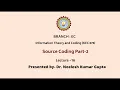 Information Theory Coding Source Coding Part-2 AKTU Digital Education