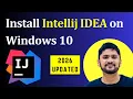 How to Install IntelliJ IDEA on Windows 10 Updated 2026 Run first Java program on IntelliJ IDEA