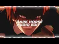 Download Lagu dark horse - katy perry ft. juicy j [edit audio]