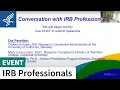 A Conversation with IRB Professionals - A virtual webinar hosted by OHRP on 22