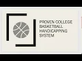 Proven College Basketball Handicapping System