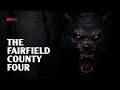 The Fairfield County Four Trailer STREAMING NOW on FOUND TV